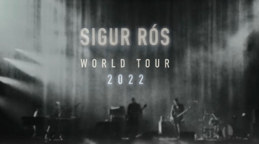Sigur Rós – World Tour 2022
