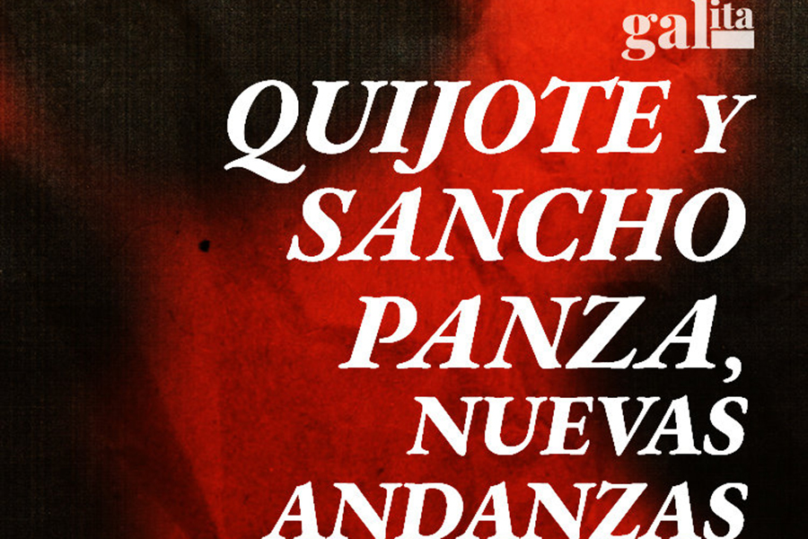 Quijote y Sancho Panza, nuevas andanzas