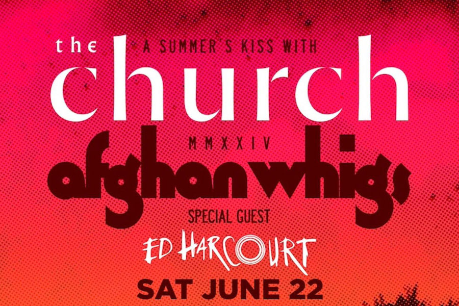 THE CHURCH AND THE AFGHAN WHIGS