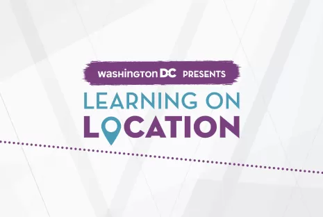 Washington, DC Learning on Location 